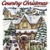 Creative Haven Country Christmas Coloring Book Creative Haven Coloring Books