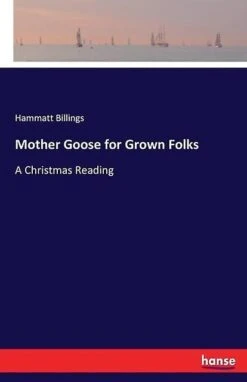 Mother Goose For Grown Folksa Christmas Reading